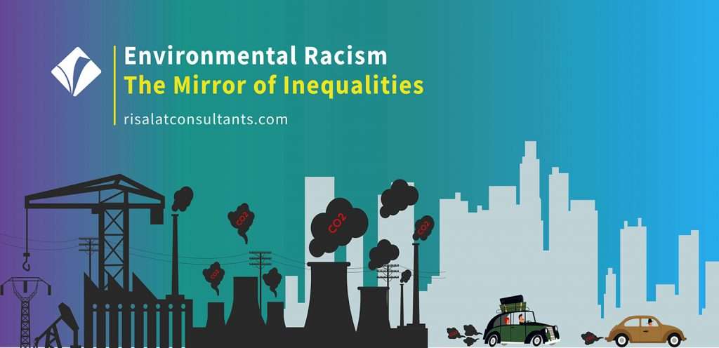 Environmental Racism – The Mirror of Inequalities