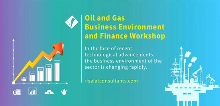 Oil & Gas Business Environment and Finance Workshop