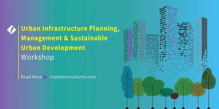 Urban Infrastructure Planning, Management & Sustainable Urban Development Training
